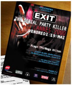 le flyers de la party a Cannes 2000 pour le film "EXIT"
